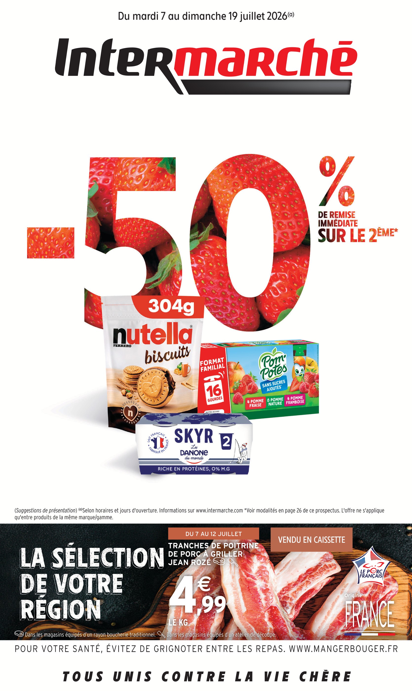 Prospectus Intermarché Super à Nérac, "-50% DE REMISE IMMÉDIATE SUR LE 2ÈME", 40 pages, 07/07/2026 - 19/07/2026